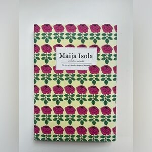 Maija Isola : art, fabric, marimekko by Eri Shimatsuka
